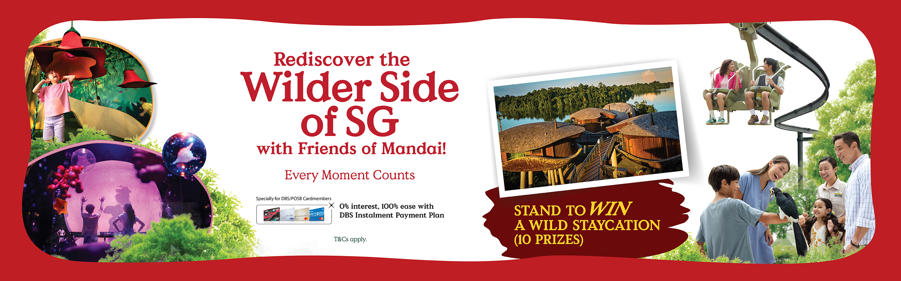 Access a Whole Year of Wild Adventures — From just $58 a Month! Every Moment Counts. Specially for DBS/POSB Cardmembers: 0% interest, 100% ease with DBS Instalment Payment Plan.