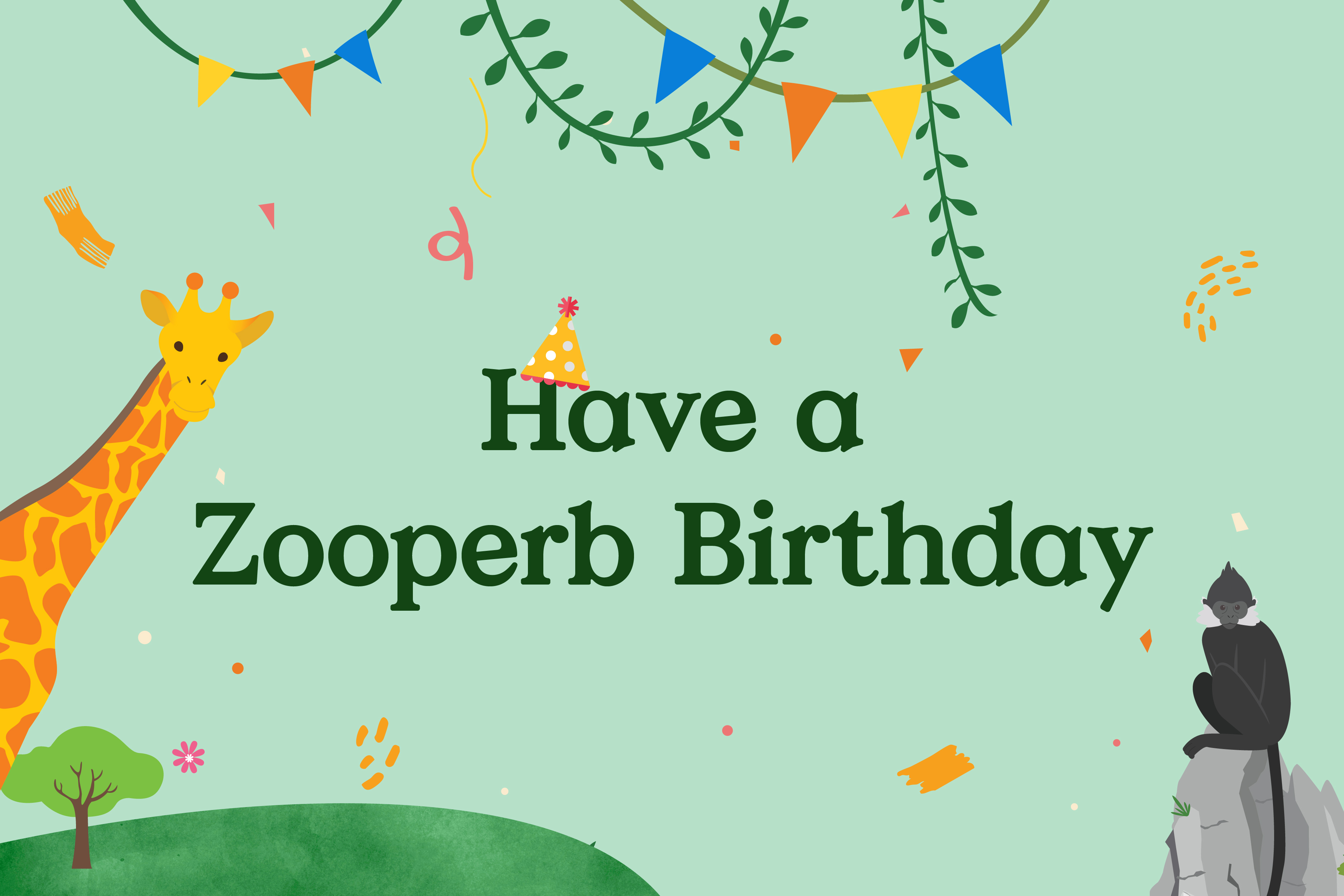 Have a Zooperb Birthday
